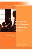 Responding to the Challenges of Developmental Education