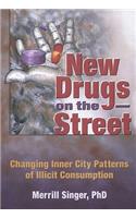 New Drugs on the Street