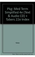 Pkg: Med Term Simplified 4e (Text & Audio CD) + Tabers 22e Index