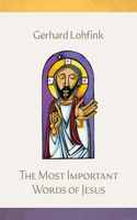 Most Important Words of Jesus