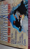 More Than Mountains: the Todd Huston Story