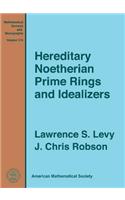 Hereditary Noetherian Prime Rings and Idealizers