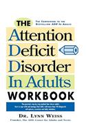 Attention Deficit Disorder in Adults Workbook