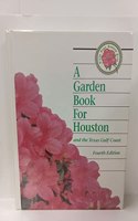 A Garden Book for Houston and the Gulf Coast