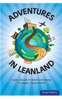 Adventures in Leanland