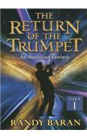 Return of the Trumpet Part I