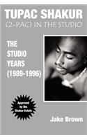 Tupac Shakur in the Studio