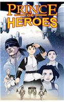 Rod Espinosa's Prince of Heroes