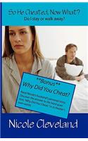 So He Cheated, Now What?