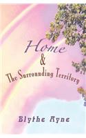 Home and the Surrounding Territory