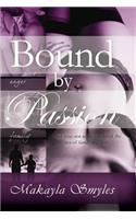 Bound by Passion