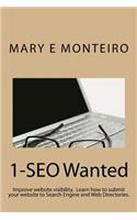 1-SEO Wanted: Improve your website visibility. Learn how to submit your website to Search Engines and Web Directories.