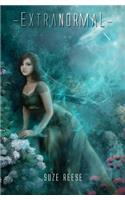 Extranormal: A Paranormal Romance: Book One