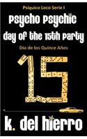 Day of the 15th Party