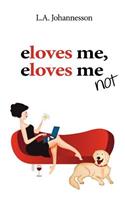 eloves me, eloves me not