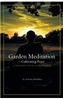 Garden Meditation-Cultivating Peace