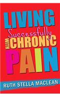 Living Successfully with Chronic Pain