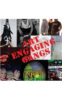 Art Engaging Gangs