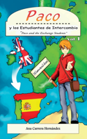 Paco y los Estudiantes de Intercambio