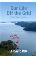 Our Life Off the Grid