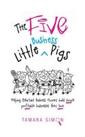 Five Little Business Pigs