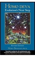 Homo Deva: Evolution's Next Step