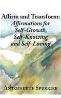 Affirm and Transform