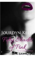 Fifty Shades of Pink