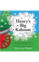 Henry's Big Kaboom