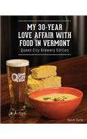 My 30 Year Love Affair with Food in Vermont