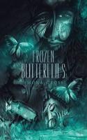 Frozen Butterflies