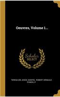 Oeuvres, Volume 1...