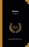 Rhodora; Volume 19