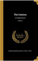 The Caxtons: A Family Picture; Volume 1