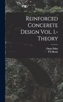 Reinforced Concerete Design Vol. 1.-Theory