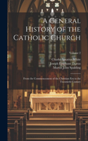 General History of the Catholic Church