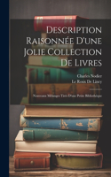 Description Raisonnée D'une Jolie Collection De Livres