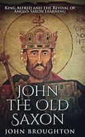 John The Old Saxon