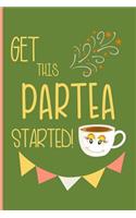 Get this PARTEA started!
