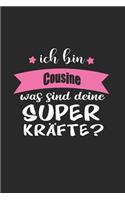 Ich Bin Cousine Was Sind Deine Superkräfte?