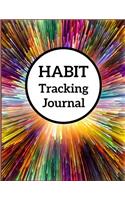 Habit Tracking Journal: A Daily Journal to Help You Track Your Habits and Achieve Your Dream Life