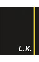 L.K.: Classic Monogram Lined Notebook Personalized With Two Initials - Matte Softcover Professional Style Paperback Journal Perfect Gift for Men and Women