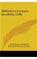 Bibliotheca Luzitana Escolhida (1786)