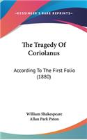 The Tragedy Of Coriolanus
