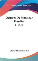 Oeuvres de Monsieur Pesselier (1758)