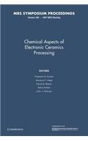 Chemical Aspects of Electronic Ceramics Processing: Volume 495