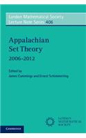 Appalachian Set Theory: 2006-2012