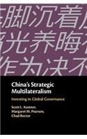 China's Strategic Multilateralism