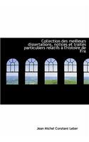 Collection Des Meilleurs Dissertations, Notices Et Trait?'s Particuliers Relatifs L'Histoire de Fra: (French)