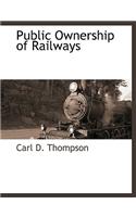 Public Ownership of Railways